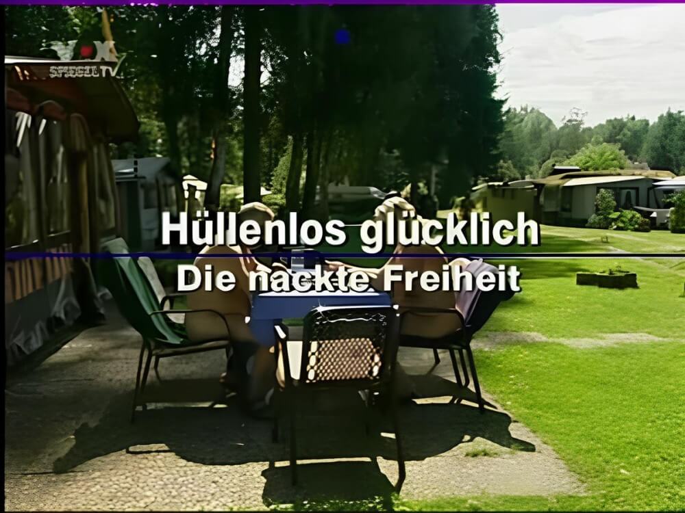 Hüllenlos glücklich Die nackte Freiheit - nudism in the world