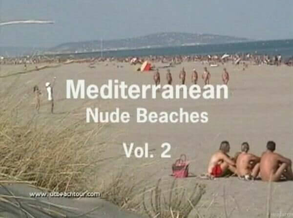 Mediterranean nude beaches vol 2 - nudism in the world