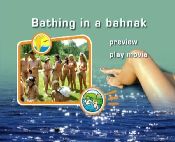 Naturist Freedom: Bathing in a Bahnak - nudism in the world